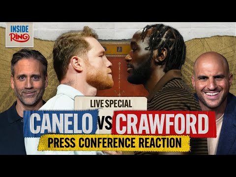 Inside The Ring LIVE SPECIAL From Canelo vs Crawford Press Conference