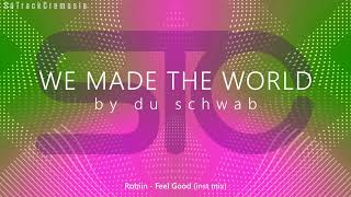 STC 03 - WE MADE THE WORLD by Du Schwab (SóTrackCremosia)