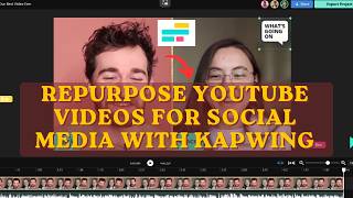 How to Repurpose YouTube Videos for Social Media with Kapwing 2026?