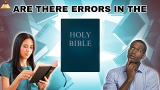 Are there Errors in the Bible?