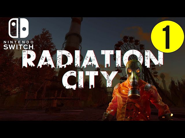 Radiation City - 1st 20 Minutes - Nintendo Switch