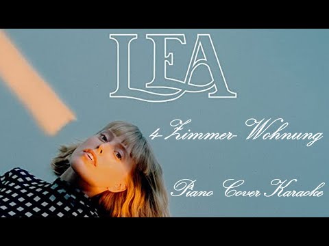 LEA - 4-Zimmer-Wohnung Piano Cover Karaoke mit Text