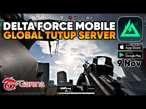 HARI TERAKHIR MAIN DELTA FORCE MOBILE VERSI GLOBAL SEBELUM TUTUP SERVER!