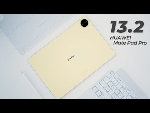 HUAWEI MatePad Pro 13.2 : The Best Tablet Got Even Better