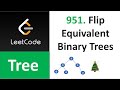 Flip Equivalent Binary Trees Concepts