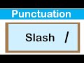Understanding the Use of Slashes