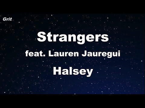 Strangers ft. Lauren Jauregui – Halsey Karaoke 【No Guide Melody】 Instrumental