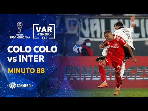 Sudamericana | Revisión VAR | Colo Colo vs Internacional | Minuto 88