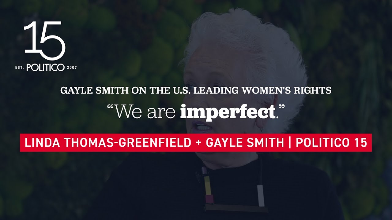 Gayle Smith on the U.S. leading women’s rights: ‘We are imperfect.’