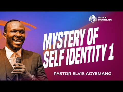 The Msytery Of Self-Identity || Pastor Elvis || Full Video