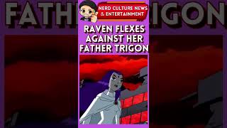 Raven Flexes Her Power at Trigon #raven #teentitans #trigon #dccomics