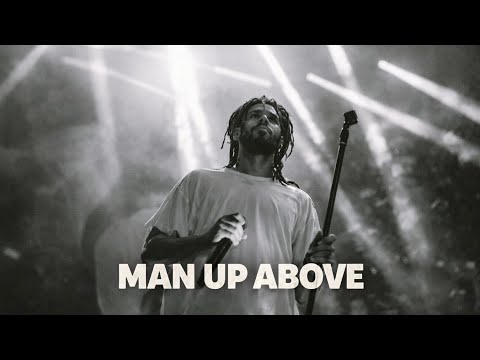 J. Cole - Man Up Above (Lyrics)