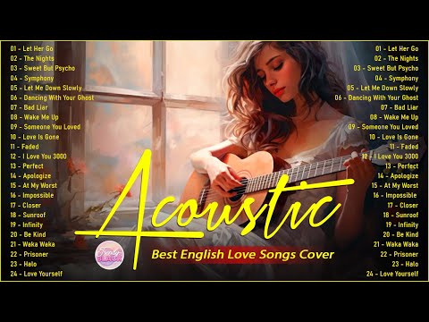 Beautiful Cover Acoustic Love Songs Cover Playlist 2025 ❤️ Soft Acoustic Cover Of Popular Love Songs