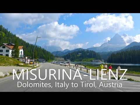 4K Scenic Drive | Misurina, Italy to Lienz, Austria