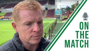 Neil Lennon on the Match | Motherwell 2-5 Celtic | Bhoys make it 12 goals in 2 games!