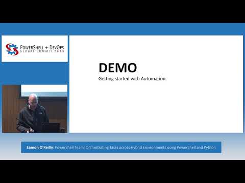 PowerShell Team: Orchestrating Tasks across Hybrid Environments using ... by Eamon O'Reilly