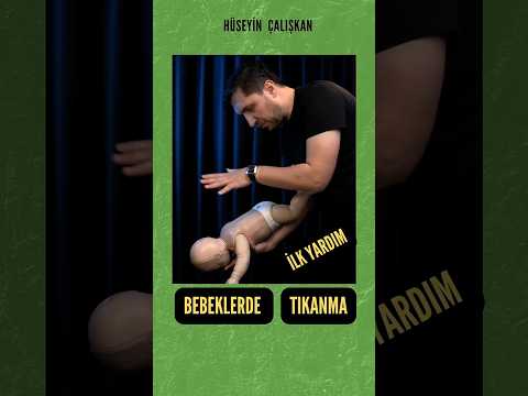 Bebek tıkanırsa ne yapmalı? Bebeklerde İlk yardım nasıl yapılır? Bebeğin boğazına bir şey kaçarsa?