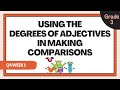 Adjective Degrees and Forms