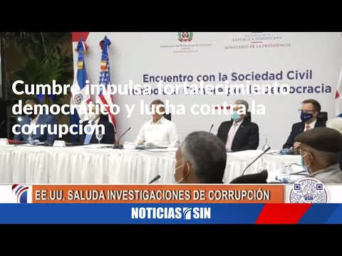 Cumbre impulsa fortalecimiento democrático y lucha contra la corrupción