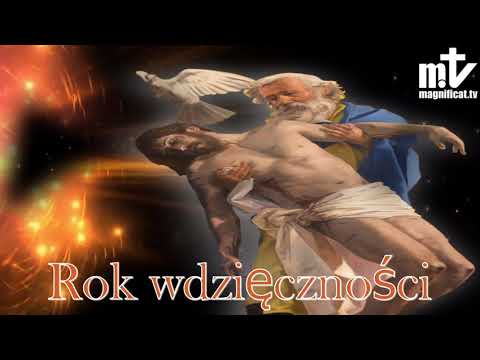Rok wdzięczności | 32. Dziekowac Duchowi Swietemu za to, ze jest