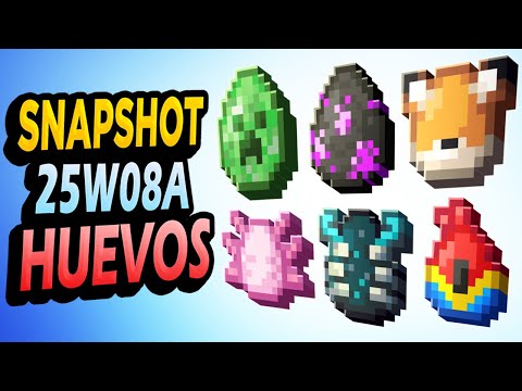 ✅ HUEEEEVOS!!! 👉 Snapshot 25W08A Minecraft