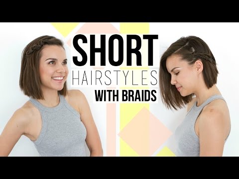 2 Quick & Easy Braids // Hairstyles for Short Hair + Bobs