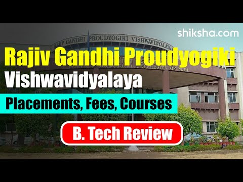 RGPV BTech Review | Fees, Admission, Placements, Cutoff