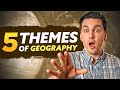 Exploring the Five Themes of Geography