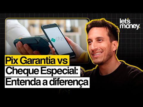COMO FUNCIONA O PIX GARANTIA? ENTENDA ESSA NOVIDADE DO MERCADO - LET'S MONEY