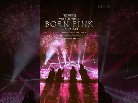 Tickets now on sale for BLACKPINK WORLD TOUR [BORN PINK] IN CINEMAS!
