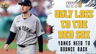 Yankees Suffer Ugly Loss to The Red Sox | Let's Talk Line Up Construction | All-Rise