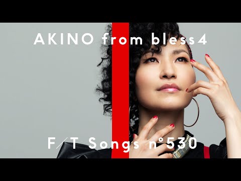 AKINO from bless4  - 創聖のアクエリオン / THE FIRST TAKE