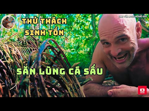Bắt Cá Sấu Sinh Tồn Cùng Chuyên Gia Ed Stafford