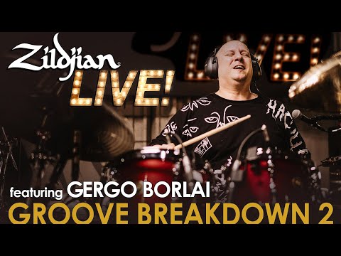 Zildjian Live Groove Breakdown: Gergo Borlai Part 2