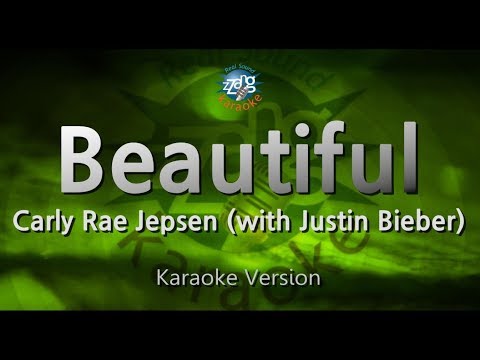 Carly Rae Jepsen-Beautiful (with Justin Bieber) (Karaoke Version)