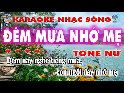 Đêm Mưa Nhớ Mẹ Tone Nữ Nhạc Sống Trữ Tình | Công Minh