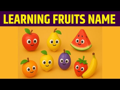 Learn Fruits Name with Spelling 🍎 | Fun Learning for Kids | English Vocabulary for Children