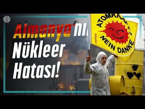 Almanya Nükleer Enerjiden Neden Vazgeçti?