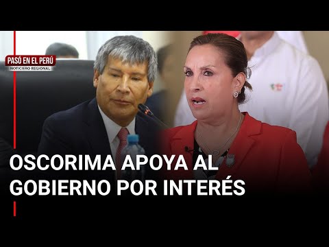 "Oscorima respalda al gobierno para evitar volver a prisión" | Pasó en el Perú: noticiero regional