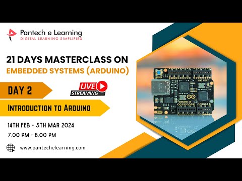 Day 2 – Controllers & Introduction to Arduino || Pantech eLearning