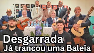 Desgarrada: Já Trancou uma Baleia! - Vila Nova 2026