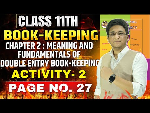 Class 11th BK | Chapter 2 Double Entry Book-Keeping | Activity 2 | Page No. 27