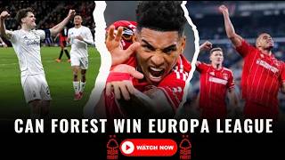 CAN NOTTINGHAM FOREST WIN EUROPA LEAGUE???