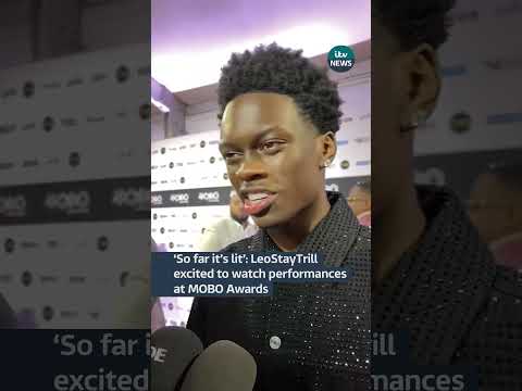 LeoStayTrill says the awards are a bonus, it’s the live performances that make the MOBO Awards