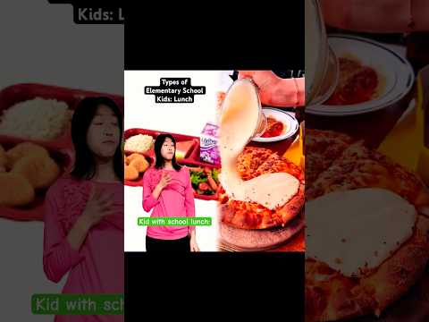 Types of Elementary School Kids during Lunch