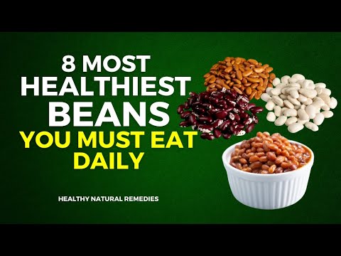 8 Most Healthiest Beans You Must Eat Daily