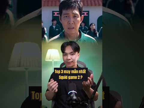 Top 3 người may mắn nhất Squid game 2 #shorts #dandatduy #squidgame #squidgame2 #gongyoo #netflix