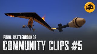 PUBG | Community Clips #5