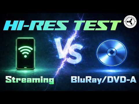 HI-RES Blind TEST: Streaming vs Bluray/DVD-Audio