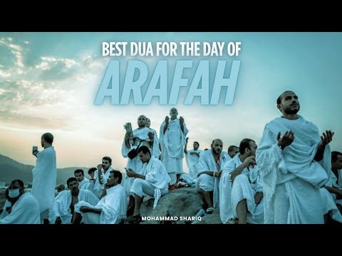 BEST DUA FOR THE DAY OF ARAFAH | HAJJ 2025